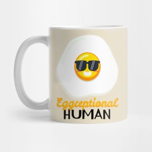 Eggceptional HUMAN Mug